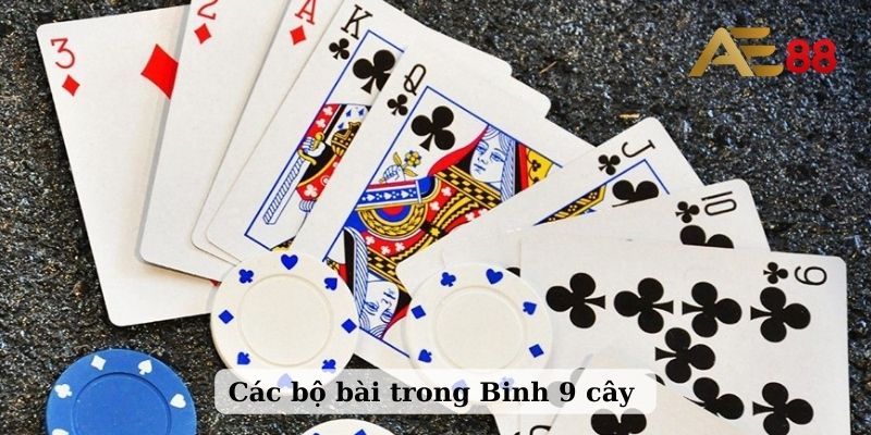 Các bộ bài trong Binh 9 cây