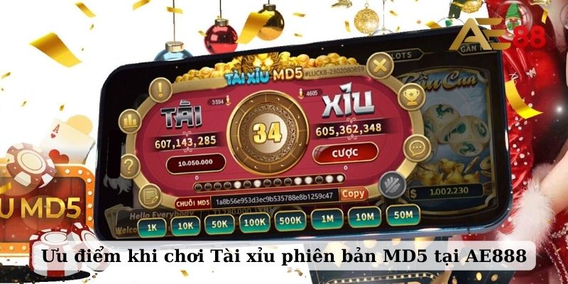 Ưu điểm khi chơi Tài Xỉu phiên bản MD5 tại AE888